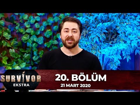 Survivor Ekstra 20. Bölüm | 21 Mart 2020