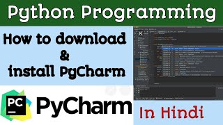 How to download & install Pycharm II Write a program in Python II