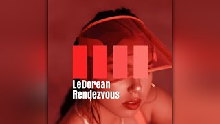 UK GARAGE | LeDorean - Rendezvous | LYRICS IN D