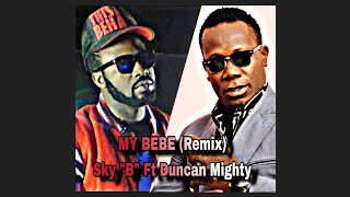 I'm Calling (Remix) - Sky"B" Ft Duncan Mighty 