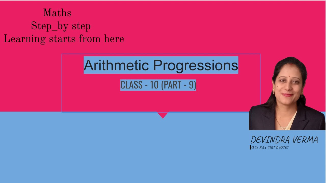 Class 10 Maths | Chapter 5 | Arithmetic progressions (Part-9) | new ...