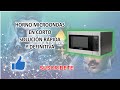 Horno microondas en corto solución rápida