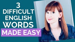 نطق اللغة الإنجليزية الأمريكية: 3 كلمات إنجليزية صعبة جعلت EASY