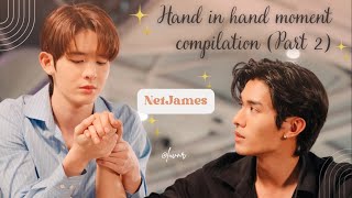 #NETJAMES | Hand in hand moment compilation (Part 2)