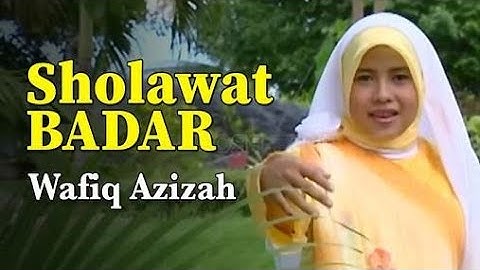 Sholawat Badar - Wafiq Azizah  (Official Music Video)