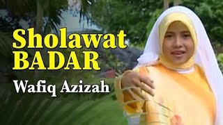 Sholawat Badar - Wafiq Azizah 