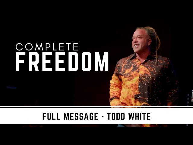Complete Freedom - Todd White 