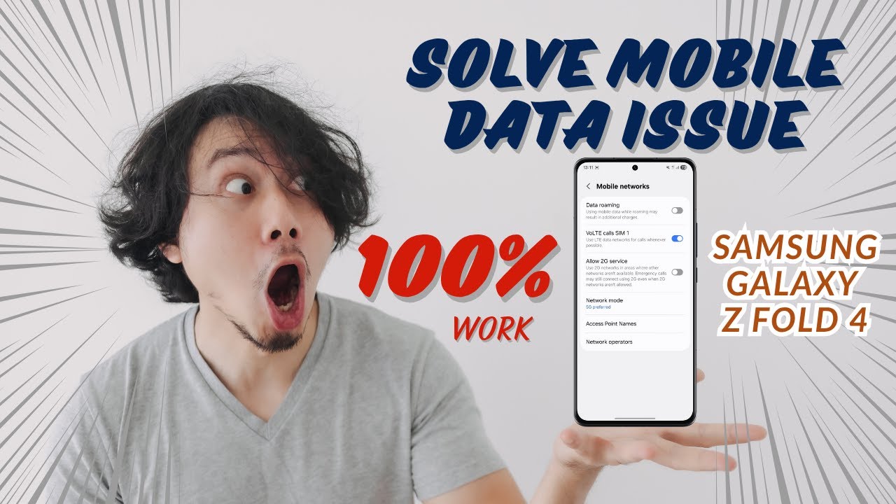 How to Solve Mobile Data Issue on Samsung Galaxy Z Fold 4 - Easy Guide!