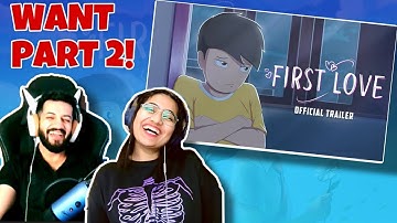 FIRST LOVE (Part-2) | R.G Bucket List | Trailer Reaction