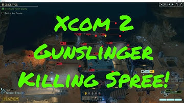Xcom 2 Late Night Off Stream Gunslinger Killing spree!