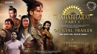 Mahabharat: Part 1 - Official Trailer | S S Rajamouli | Amitabh B, Ranveer,  Deepika, Hrithik Update