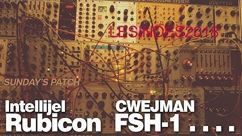 INTELLIJEL RUBICON // SYNC PATCH // VERBOS HARMONIC OSCILLATOR // CWEJMAN FSH-1