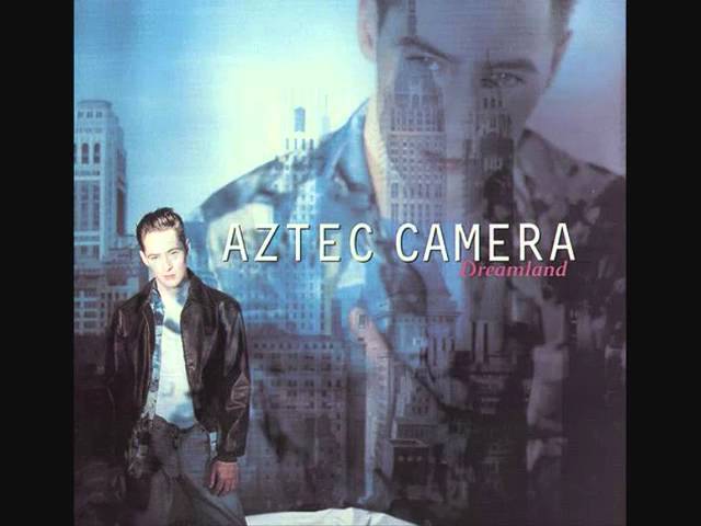 Aztec Camera - Birds