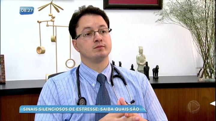 Veja quando o corpo dá sinais de estresse
