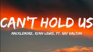 Macklemore, Ryan Lewis, Ft. Ray Dalton-Can't Hold Us (Lyrics Video)