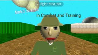 GGalang - Baldi basic in Combat and Training theme🥁