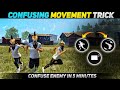 I found all these enemy confusing movement trick   confuse enemy free fire  movement secret  