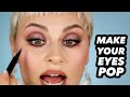 Make your eyes pop  tips for hooded eye too