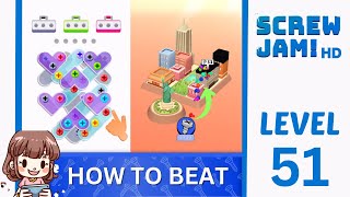 How To Beat Level 51 On Screw Jam