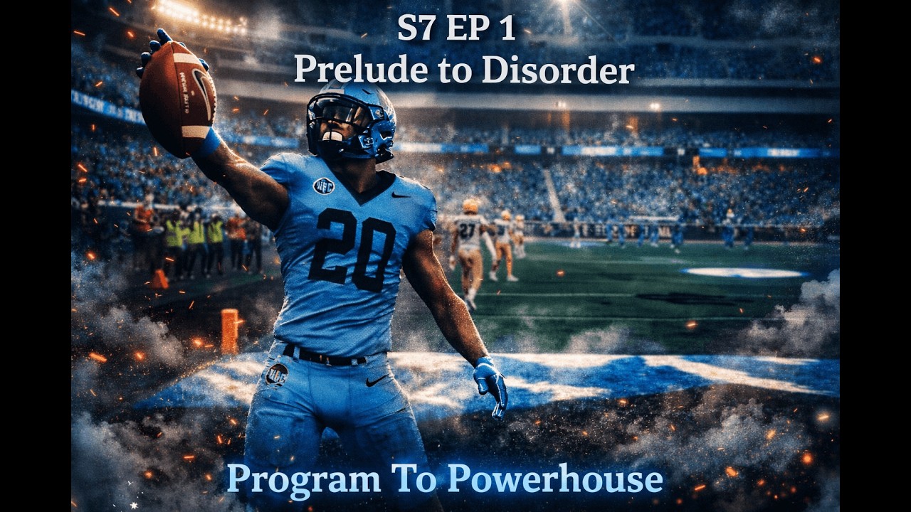 College Football 26 Program To Powerhouse S7 EP 1 Prelude To Chaos