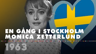 EN GÅNG I STOCKHOLM - MONICA ZETTERLUND (Sweden 1963 – Eurovision Song Contest HD)