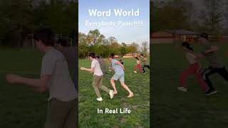 Wordworld Everybody Panic In Real Life