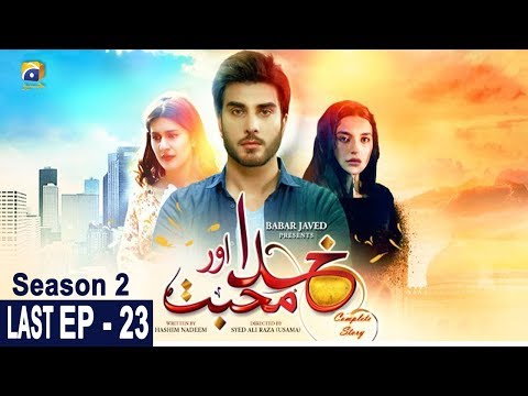 Khuda Aur Mohabbat (Season 2) — Episode 23