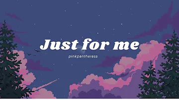 Vietsub | Just For Me - PinkPantheress | Nhạc Hot TikTok
