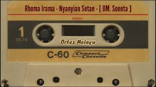 Rhoma Irama - Nyanyian Setan - [ OM. Soneta ]