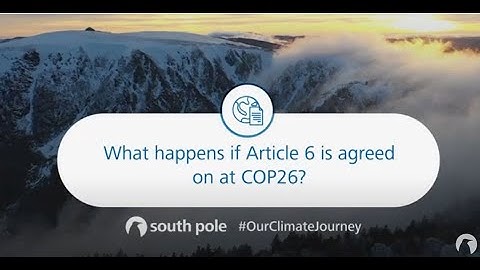 What happens if Article 6 is agreed on at COP26?