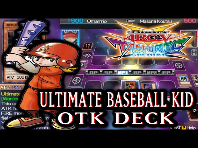 Ultimate Baseball Kid OTK Infinite Burn Deck - Yu-Gi-Oh! Arc-V Tag Force Special #117 class=