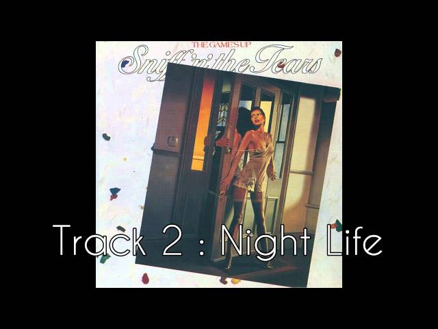 Sniff 'n' The Tears - Night Life