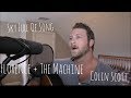 Florence and The Machine - Sky Full Of Song - Cover Colin Scott Florence and The Machine - Sky Full Of Song - Cover Colin Scott