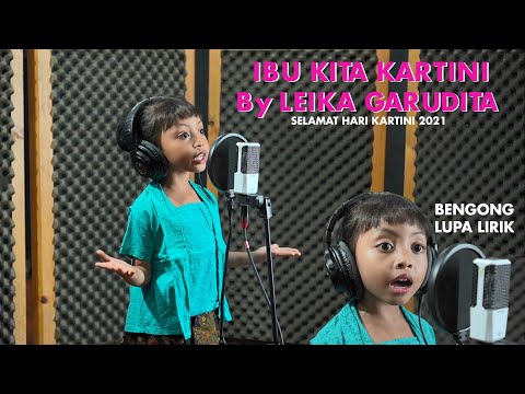 IBU KITA KARTINI " COVER BY LEIKA GARUDITA"