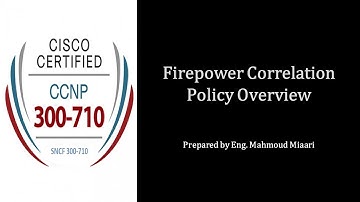 45- Firepower Correlation Policy Overview