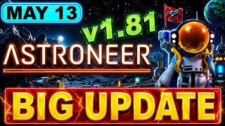 Astroneer Update 1.81 Patch Notes Are Actually Huge | New Fixes, Faster Printing & More
