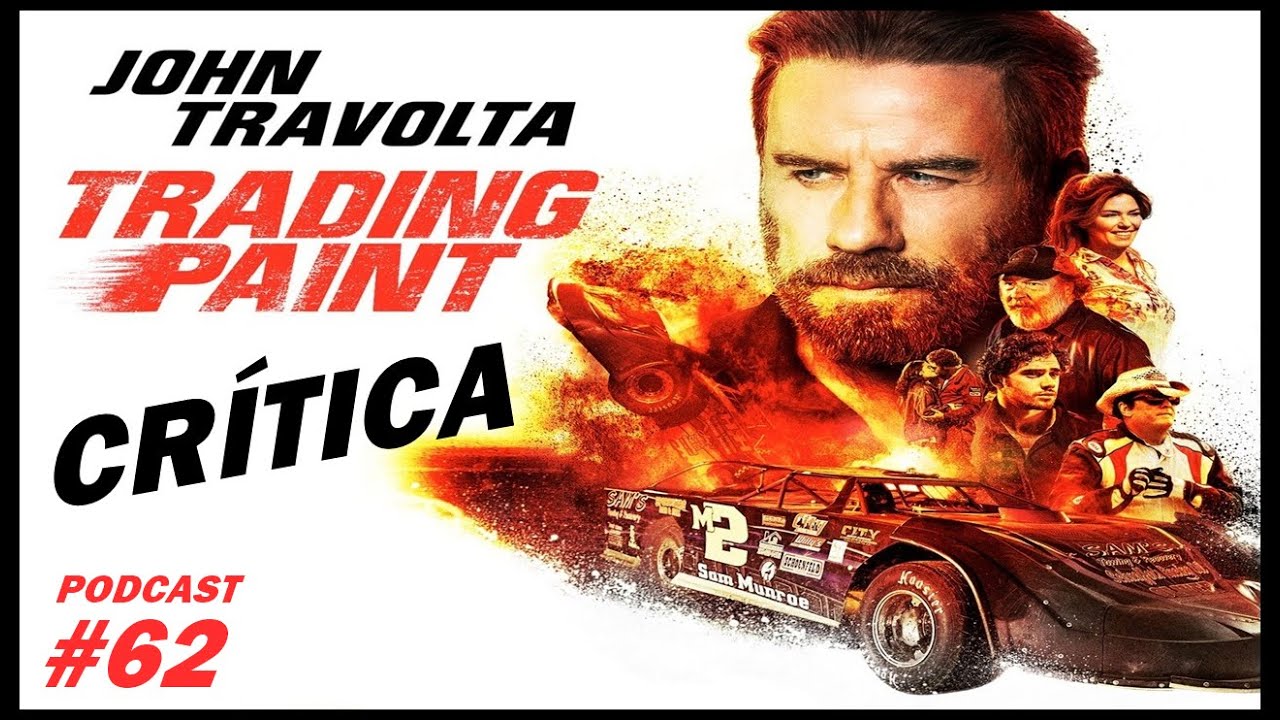 CRÍTICA DO FILME "TRADING PAINT": JOHN TRAVOLTA ESTÁ DE VOLTA AOS