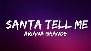 Ariana Grande  Santa Tell Me (Lyrics) | Lyrics Video (Official)