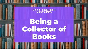 UPSC Preparation #2 Why Collecting Books is a Mistake | UPSC Pathshala