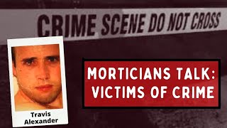 Celebrity Morticians Talk - Victims of Crime: Travis Alexander Wealth