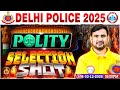 Delhi Police Polity Classes | Delhi Police Constable Polity One Shot | Polity By Ajeet Sir