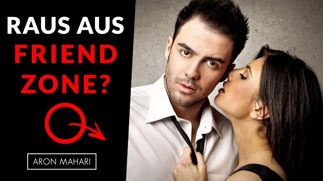 Aus Der Friendzone Rauskommen Als Frau Raus aus der Friendzone - Diese Frage entscheidet ALLES - YouTube