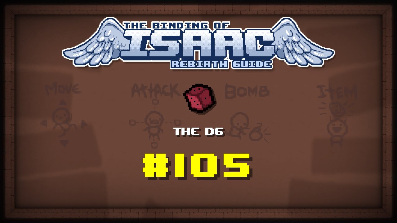 The D6 Binding Of Isaac Rebirth Wiki