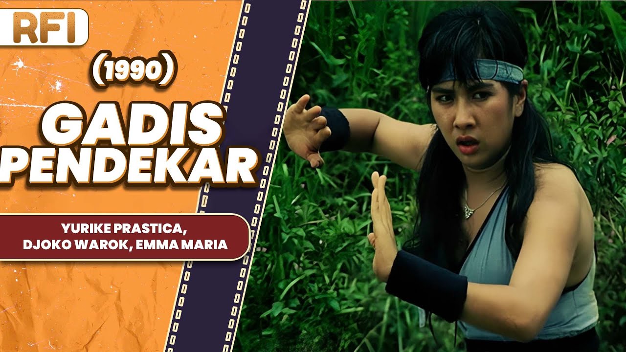 GADIS PENDEKAR (1990) FULL MOVIE HD - YURIKE PRASTICA, DJOKO WAROK, EMMA MARIA
