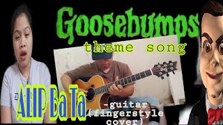 Alip Ba Ta  Goosebumps Theme Song fingerstyle Cover Reaction