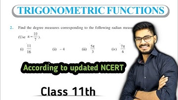 Q 2 Ex 3.1 Chapter 3 Trigonometric Functions Class 11, Revised NCERT | Solutions Of Ex 3.1