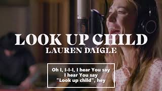 Lauren Daigle - Look Up Child (Starstruck Sessions) (Official Lyric Video)