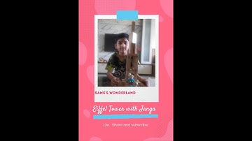 Eiffel Tower made with Janga II Sam