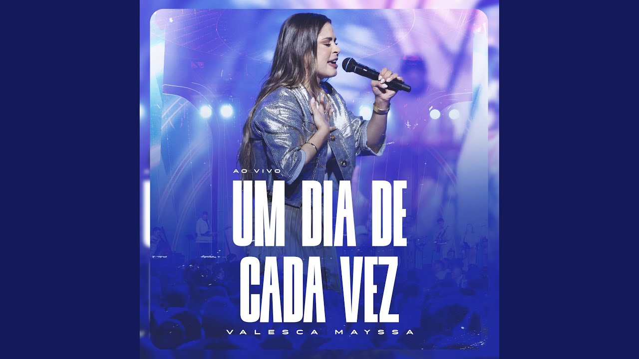 Um Dia de Cada Vez (Ao Vivo)