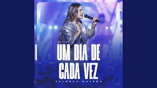 Um Dia de Cada Vez (Ao Vivo)